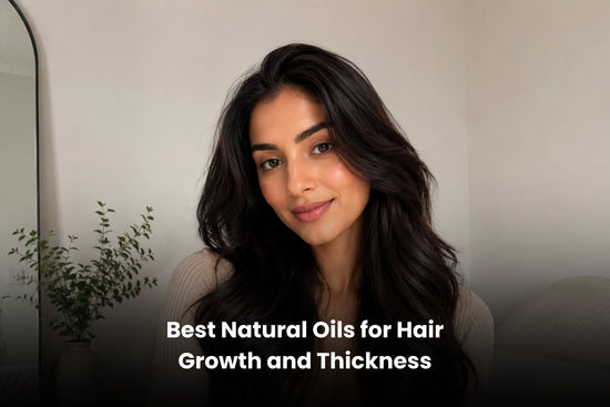 Best Natural Oils for Hair Growth and Thickness - Caraway