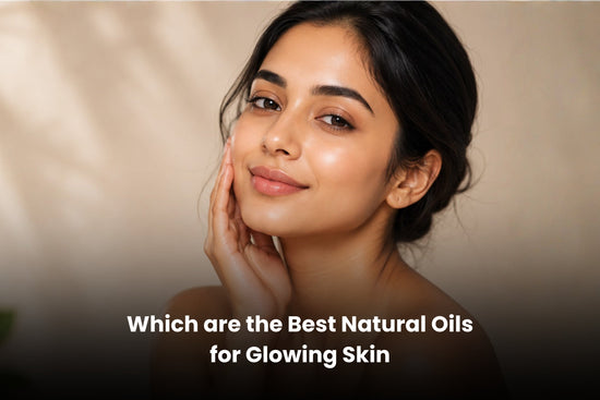 Which are the Best Natural Oils for Glowing Skin - Caraway